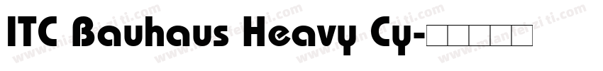 ITC Bauhaus Heavy Cy字体转换